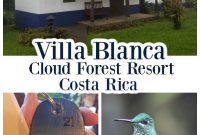 Villa Blanca: Costa Rica’s Cloud Forest Hotel and Nature Sanctuary