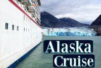 Alaska Cruise Pro Tips