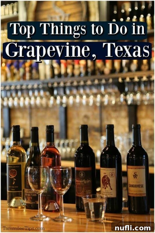 Top things to do in Grapevine Texas over a row of wine bottles
