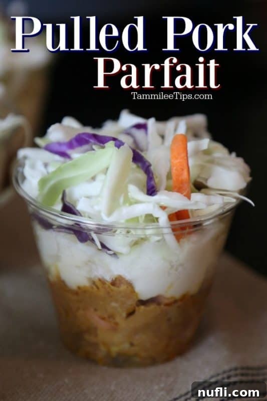 Layered Pulled Pork Perfection 2 Pulled Pork Parfait text over a cup filled with pulled pork, potatoes, and cole slaw