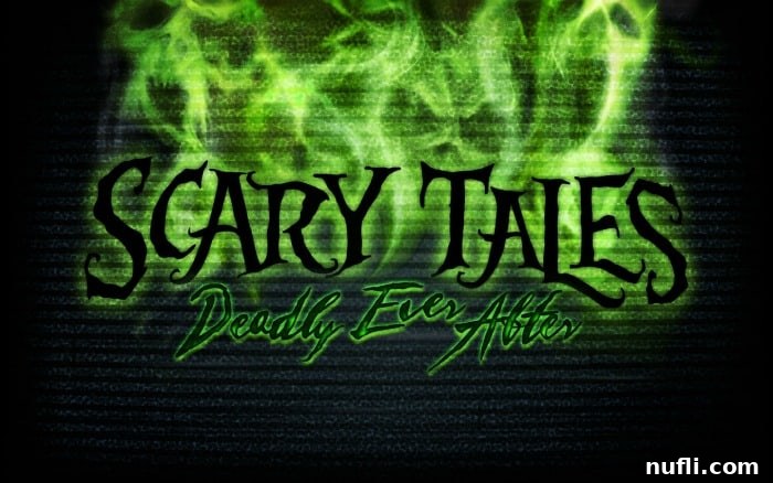 Scary Tales Deadly Ever After Poster