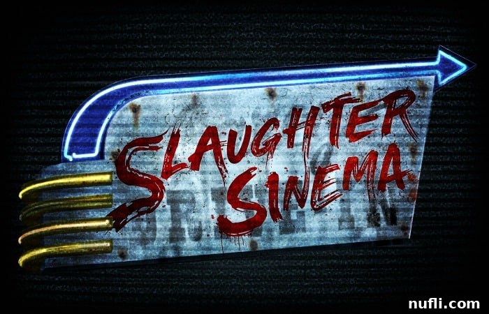 Slaughter Sinema poster
