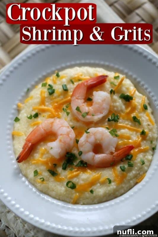 Crockpot Shrimp and Grits text over a white bowl with shrimp and cheese grits