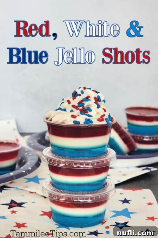 Red White and Blue Jello Shots text over a layered jello shot in a plastic cup