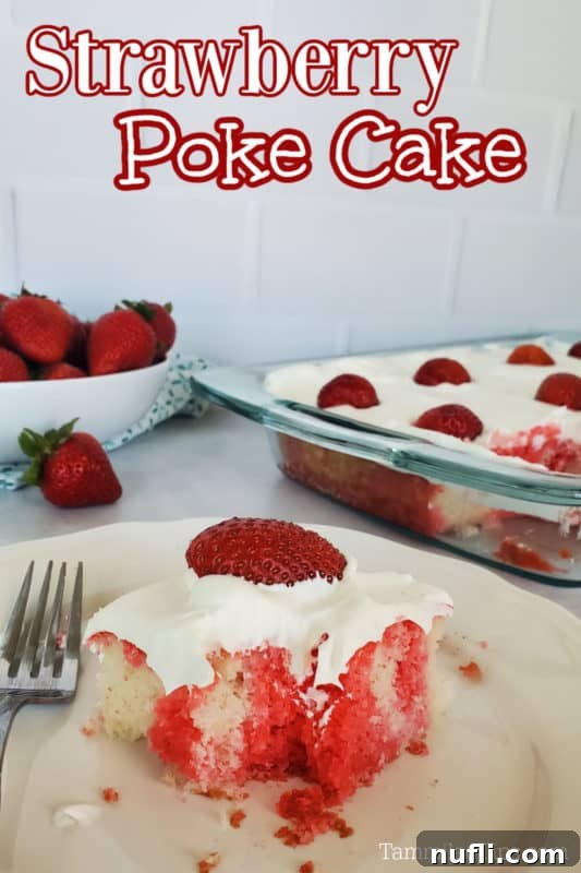 A vibrant image showcasing a delicious slice of strawberry poke cake, with the words 'Strawberry Poke Cake' elegantly overlaid.